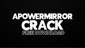 Apowermirror Crack | Download Free | 2023 Tutorial