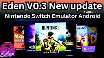 Eden V0.3 - Nintendo Switch Emulator Android Setup Guide / Tutorial / Review