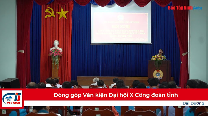 Bộ văn kiện đại hội công doàn lần x năm 2024