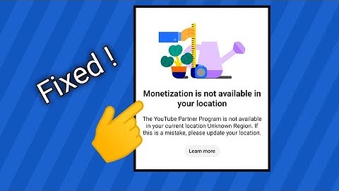 Monetization is not available in your location Problem Fix 💯