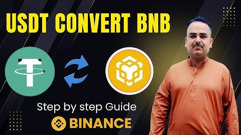 Binance par USDT ko BNB mein kaise badlein? | How To convert usdt to bnb on Binance 2025