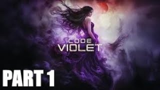 Code Violet Part 1 - Intro - Gameplay Walkthough