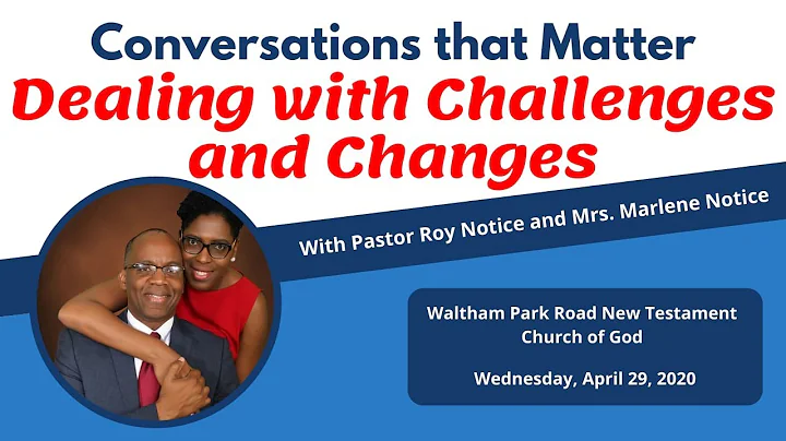 Conversations that Matter: Dealing with Challenges and Changes