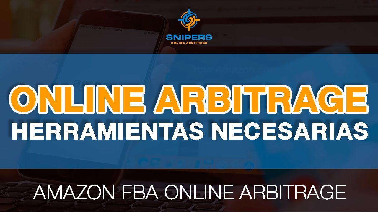 ¿Qué herramientas necesitamos para realizar Online Arbitrage? - YouTube