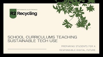 Why Schools Should Teach Sustainable Tech Use | Digital Citizenship & E-Waste
