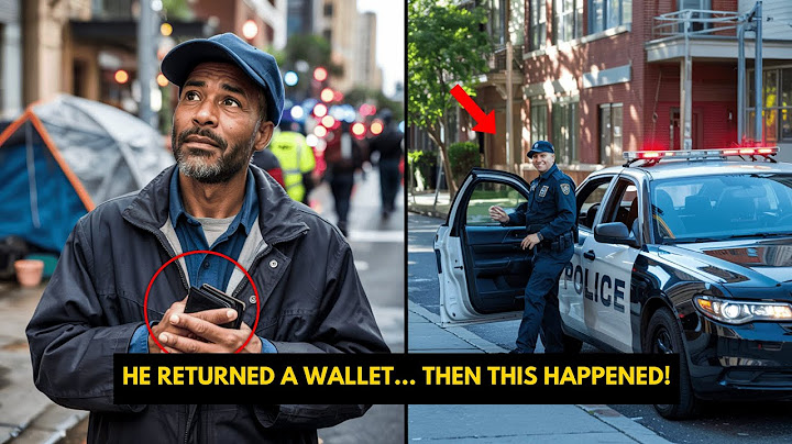 A homeless man returns a lost wallet. Days later, police show up at his tent—but not to arrest him.