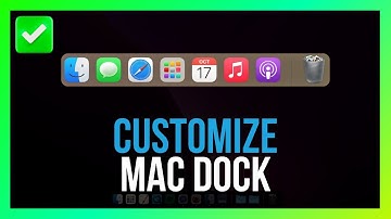 How to Customize the Mac Dock by Adding or Removing Apps [Quick Guide]