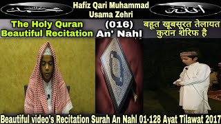 Surah An Nahl Recitation, Hafiz Qari Usama Zehri