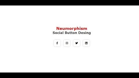 Neomorphism UI Design | Social Media Icons Design |  Pure HTML & CSS