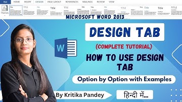 Design Tab in MS Word 2013 Lecture-4 | How to Use Design Tab? All Options of Design Tab in One Shot