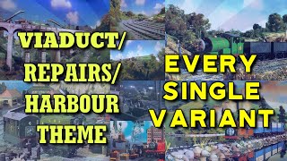 Viaduct/Repairs/Harbour Theme: EVERY SINGLE VARIANT