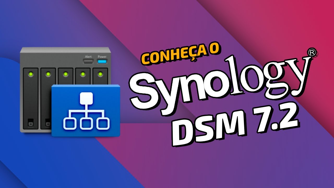 Descubra o poder do SYNOLOGY DSM 7.2 🔥 - YouTube