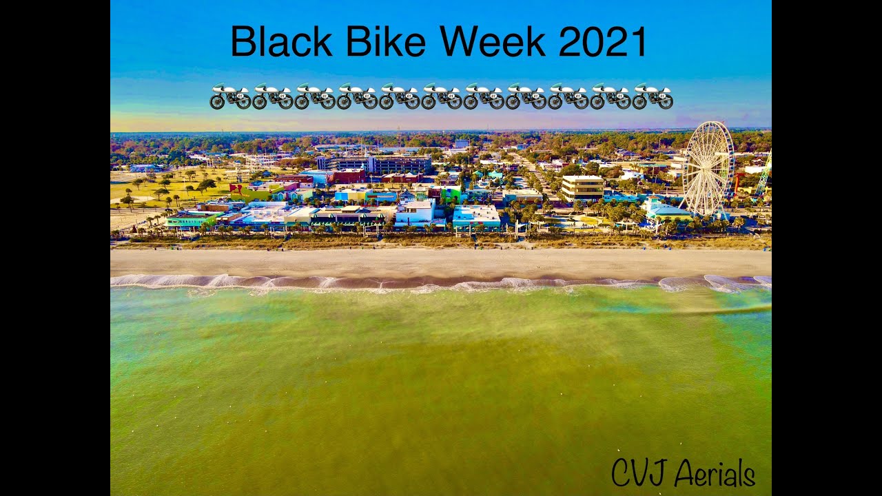 Black Bike Week Memorial Day Weekend 2021 Myrtle Beach, South Carolina