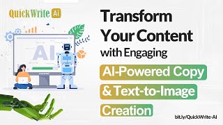QuickWrite-AI: Transform Your Content with Engaging AI-Powered Copy & Text-to-Image Creation