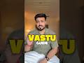HOME VASTU GUIDE ✨#vastu #positiveenergy #vastushastra #interiordesign