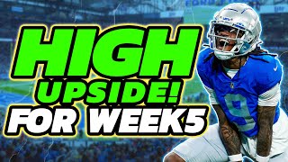 8 HIGH UPSIDE Players for Week 5! | Fantasy Football 2023