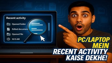 How to Check Recent Activity on PC and Laptop | Full Tutorial