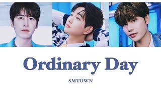 【和訳/カナルビ】Ordinary Day - キュヒョン (KYUHYUN),オンユ (ONEW),テイル (TAEIL)