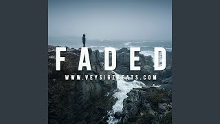 Faded - Veysigz