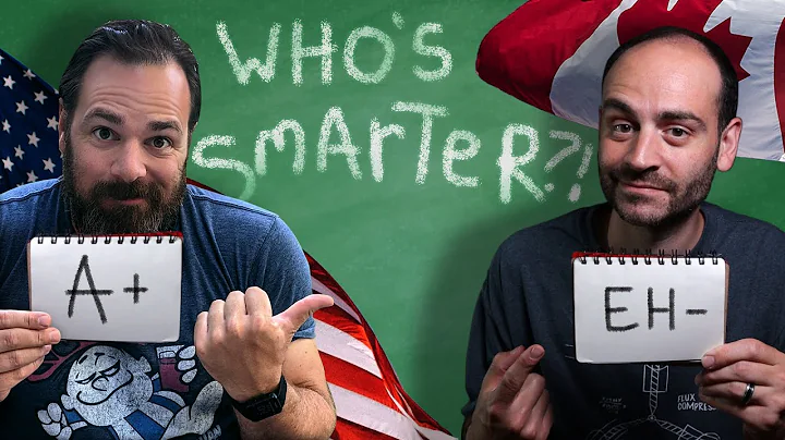 American vs. Canadian SCHOOLSWhos Smarter?