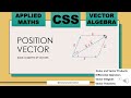 What Is a Position Vector? | Vector Algebra Explained |CSS|OPTIONALS|APPLIEDMATHS|VECTORALGEBRA|