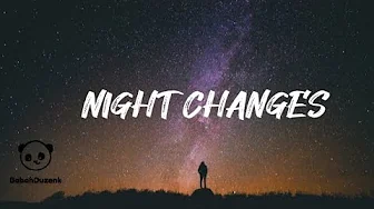Night Changes (Lyrics) ~ One Direction | MIX (CalumScott,Passenger,Coldplay,MammaMia) Night Changes (Lyrics) ~ One Direction | MIX (CalumScott,Passenger,Coldplay,MammaMia)
