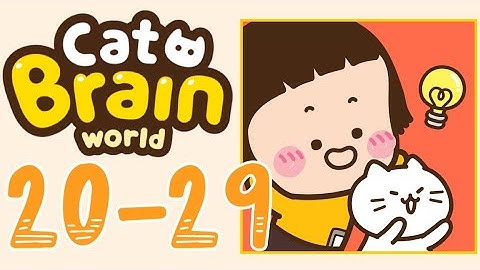 CAT BRAIN WORLD – 20,21,22,23,24,25,26,27,28,29