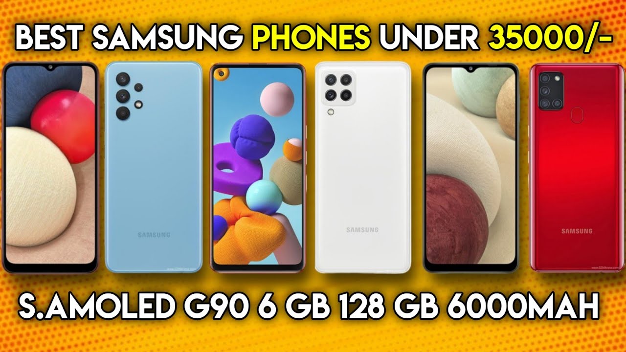 Best Samsung Smartphones 15000 To 35000 in Pakistan April 2022 Samsung Mobiles Under 35000 in