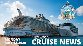 ABB Cruise News May 18th, 2020 by Always Be Booked Cruise and Travel 612 views 3 years ago 8 minutes, 50 seconds
