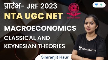 Macroeconomics | Classical and Keynesian Theories | NTA UGC NET | Simranjit Kaur