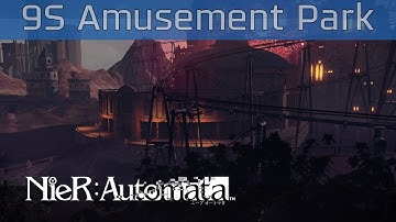 Nier: Automata - 9S Amusement Park Walkthrough [HD 1080P/60FPS]
