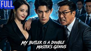 DUB🔥A Hidden Genius Becomes a Butler and Outsmarts Everyone… Until He Took Over the Entire Company