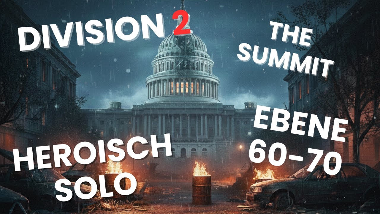 Division2 / The Summit / Ebene 60-70 / Heroisch + Modifikatoren
