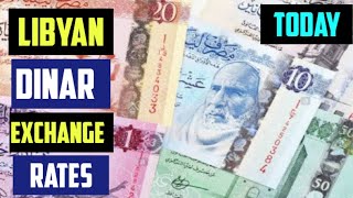 LIBYAN DINAR LATEST EXCHANGE RATES TODAY.