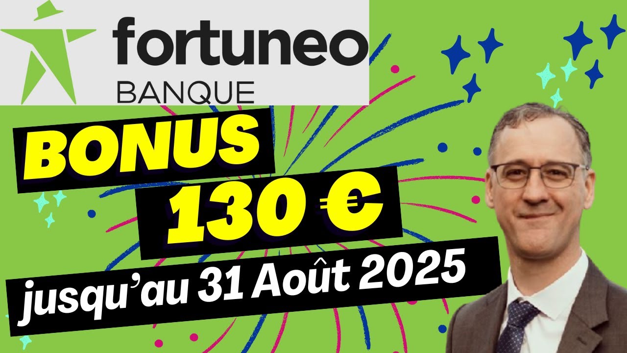 BANQUE la moins chère Fortuneo : BONUS 130 € 