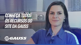 Conheça todos os recursos do site da Gauss