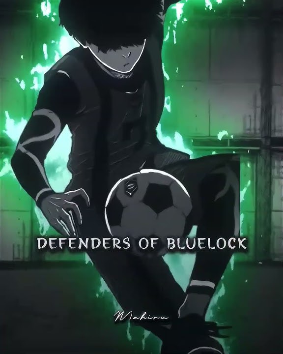 Defenders of BlueLock || Blue Lock Manga Edit