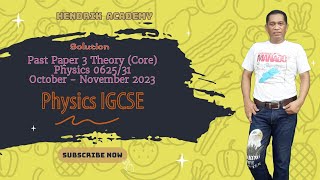 Solving IGCSE Physics Past Paper 3 Theory. 0625/31. October/November 2023