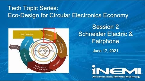 iNEMI Tech Topic Series: Eco-Design for Circular Electronics Economy Webinar #2