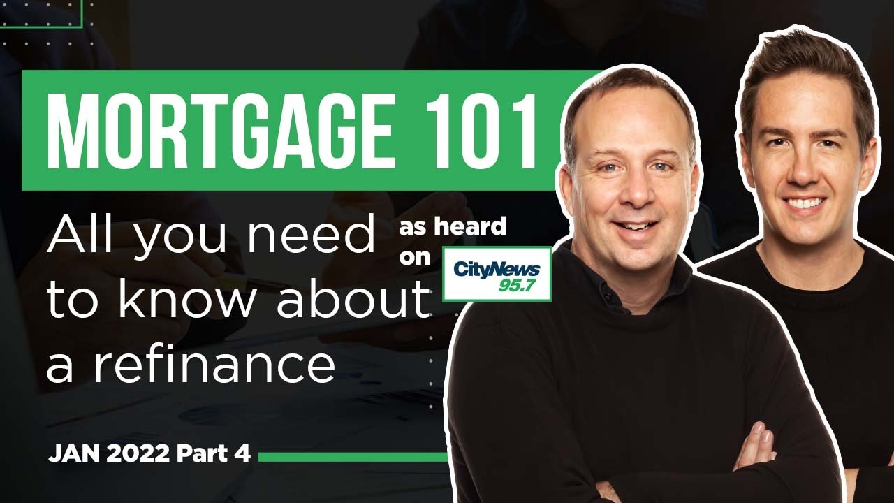 Mortgage 101 - all you need to know about a refinance | January 2022 ...