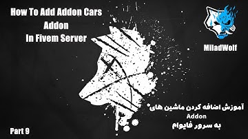 How To Add Addon Cars Too Fivem Server Part 9 | آموزش اضافه کردن ماشین های اد ان روی سرور فایو ام