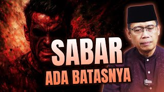 Sabar Ada Batasnya