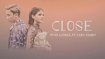 Evan Lanell ft Sara Fajira - Close