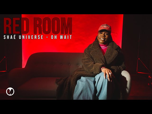 Shae Universé - Oh Wait | MajorStage Live RED ROOM Session class=