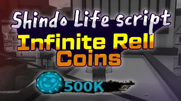 Shindo Life script – (Infinite Rell Coins)