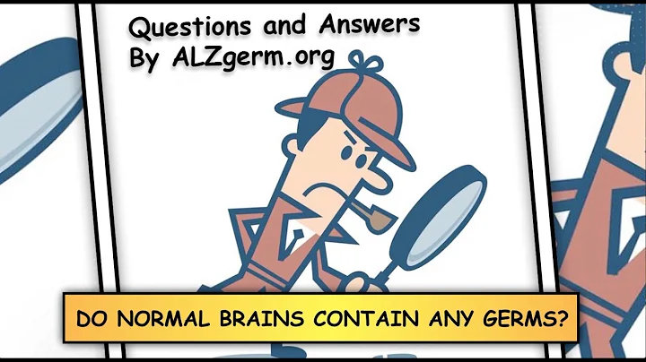 Do Normal Brains Contain Any Germs?