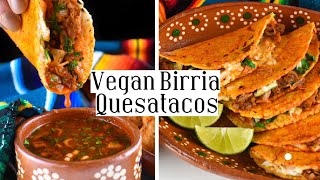 VEGAN BIRRIA QUESATACOS con consome! | Juicy Jackfruit Birria | The Best Mexican Food