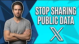 How To Stop Sharing Public Data And Interactions With XAI In X.Com [Quick Privacy Fix]