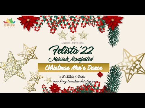 Christmas Men's Dance | Felista '22 | Kingdom Church Dubai