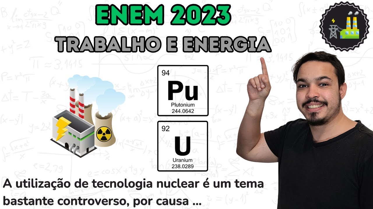ENEM 2023 - A utilização de tecnologia nuclear é um tema bastante ...